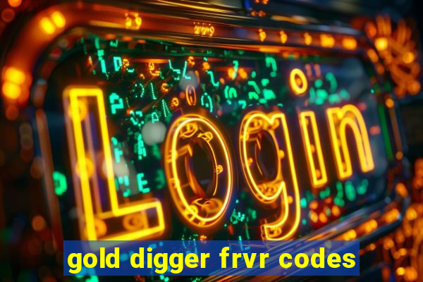 gold digger frvr codes